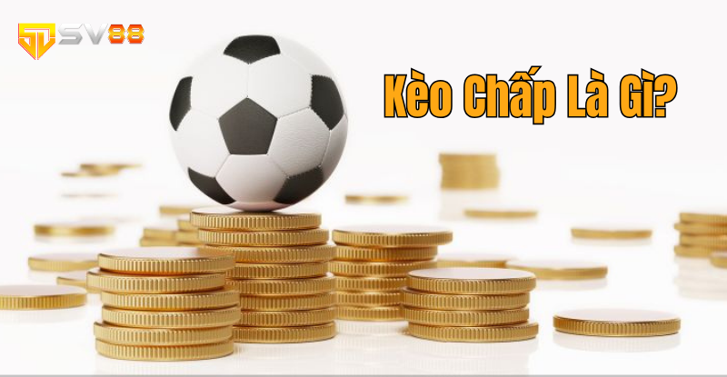 Kèo chấp còn mang đến sự hấp dẫn và kịch tính cho người chơi cá cược